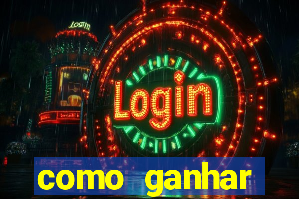 como ganhar dinheiro nos slots